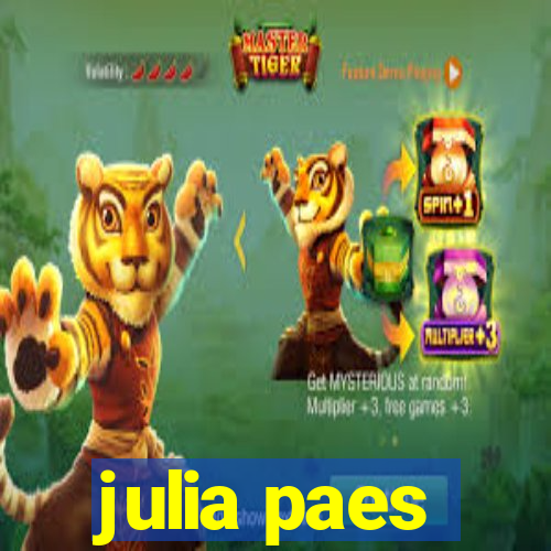 julia paes